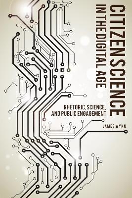 Citizen Science in the Digital Age