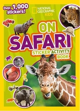 On Safari Sticker Activity Book - National Geographic Kids; Szu-Tu, Ariane