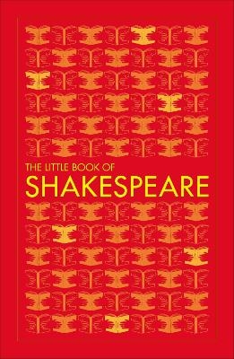 The Little Book of Shakespeare -  Dk