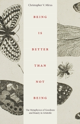 Being Is Better Than not Being