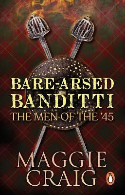 Bare-Arsed Banditti - Maggie Craig