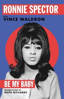 Be My Baby - Ronnie Spector