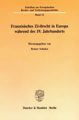 Französisches Zivilrecht in Europa während des 19. Jahrhunderts.