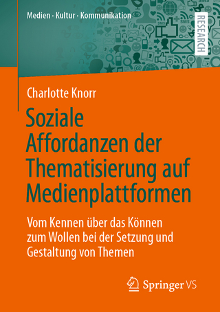 Soziale Affordanzen der Thematisierung auf Medienplattformen