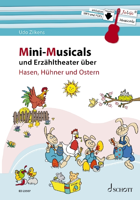 Mini-Musicals und Erz&auml;hltheater &uuml;ber Hasen, H&uuml;hner und Ostern - Udo Zilkens