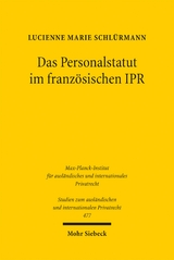 Das Personalstatut im französischen IPR - Lucienne Marie Schlürmann