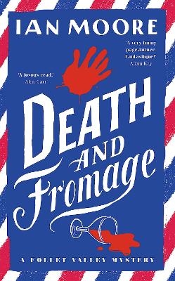 Death and Fromage - Ian Moore