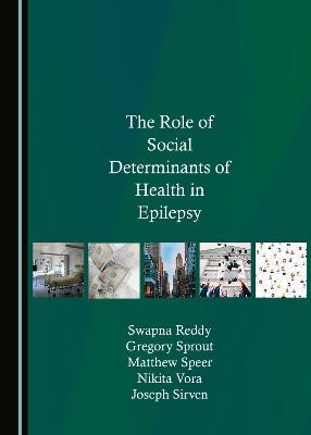 The Role of Social Determinants of Health in Epilepsy