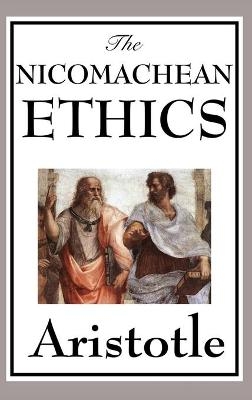The Nicomachean Ethics -  Aristotle