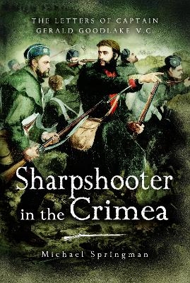 Sharpshooter in the Crimea - Michael Springman