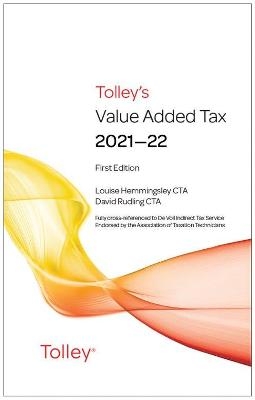 Tolley's Value Added Tax 2021-22 (includes First and Second editions)