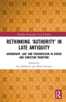 Rethinking &lsquo;Authority&rsquo; in Late Antiquity - 