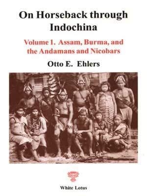 On Horseback Through Indochina - Otto E. Ehlers