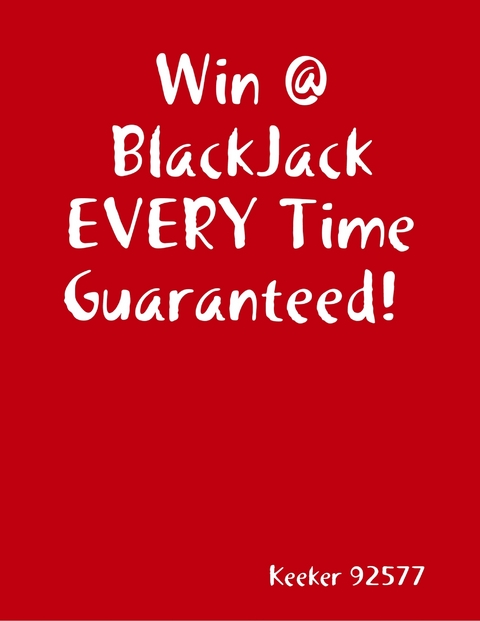 Black Jack Winning System Guarantee -  Keeker 92577