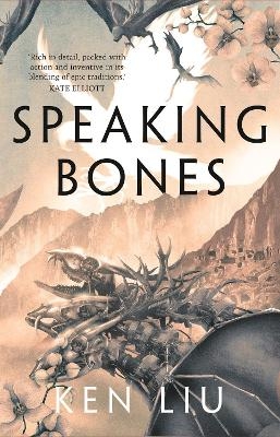 Speaking Bones - Ken Liu