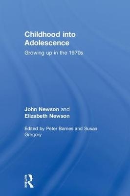 Childhood into Adolescence - John Newson, Elizabeth Newson