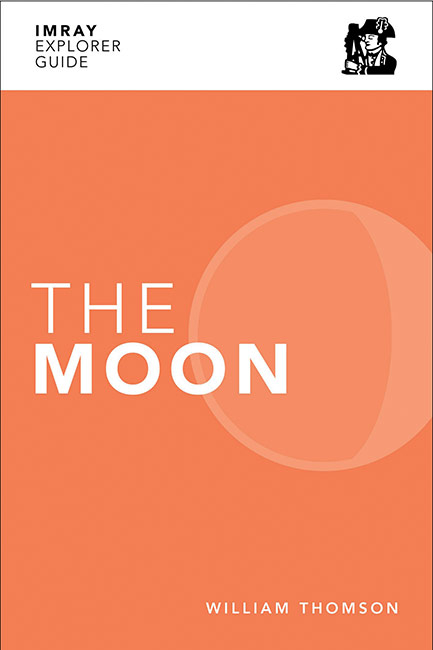 Imray Explorer Guide - The Moon - William Thomson