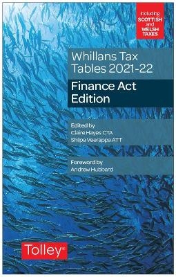 Whillans's Tax Tables 2021-22 (Finance Act edition)