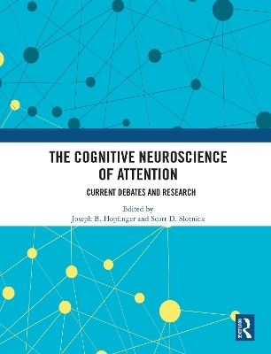 The Cognitive Neuroscience of Attention