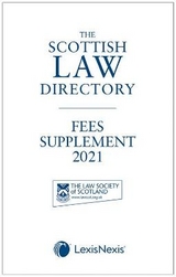 The Scottish Law Directory: The White Book Fees Supplement 2021 - 