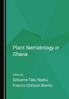 Plant Nematology in Ghana