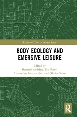 Body Ecology and Emersive Leisure - 