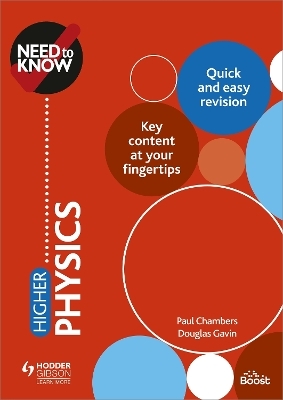 Need to Know: Higher Physics - Douglas Gavin, Paul Chambers