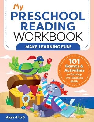 My Preschool Reading Workbook - Jayme Yannuzzi MA
