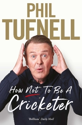 How Not to be a Cricketer - Phil Tufnell