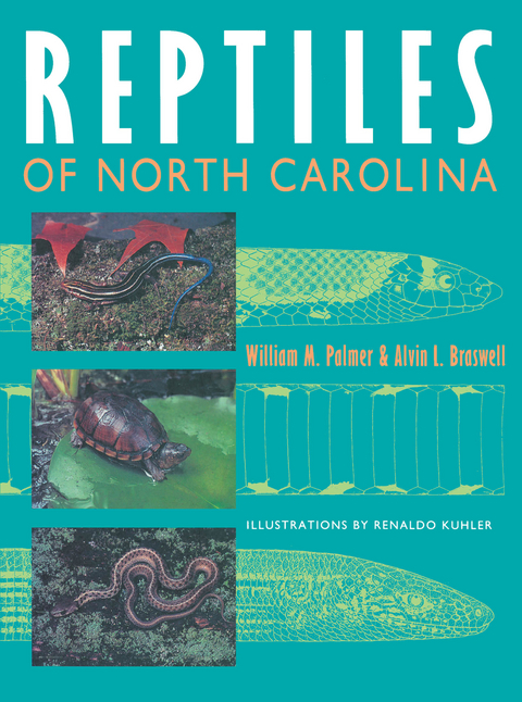 Reptiles of North Carolina - William M. Palmer, Alvin L. Braswell