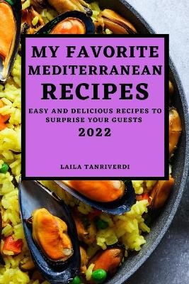 My Favorite Mediterranean Recipes