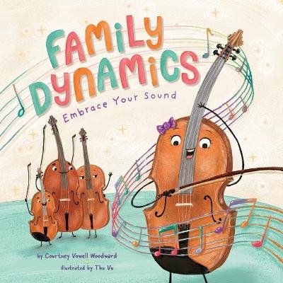 Family Dynamics - Courtney Vowell Woodward
