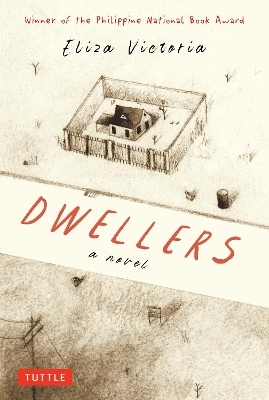 Dwellers: A Novel - Eliza Victoria