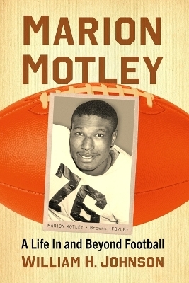 Marion Motley - William H. Johnson