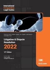 International Comparative Legal Guide - Litigation & Dispute Resolution 2022 - Lascelles, Greg