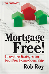 Mortgage Free! -  Robert L. Roy
