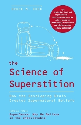 The Science of Superstition - Bruce M Hood