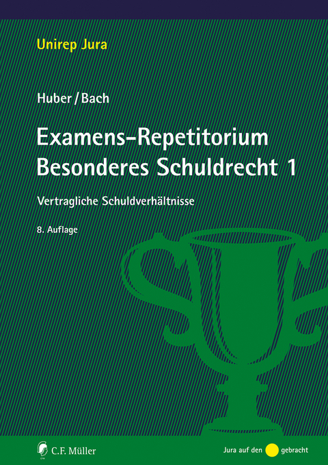 Examens-Repetitorium Besonderes Schuldrecht 1 - Peter Huber, Ivo Bach