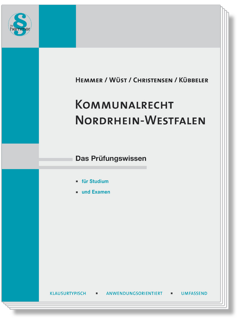 Kommunalrecht Nordrhein-Westfalen - Karl-Edmund Hemmer, Achim Wüst, Ralph Christensen, Hemmer/Wüst Verlags GmbH Kübbeler