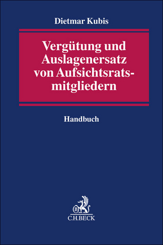 Vergütung und Auslagenersatz von Aufsichtsratsmitgliedern