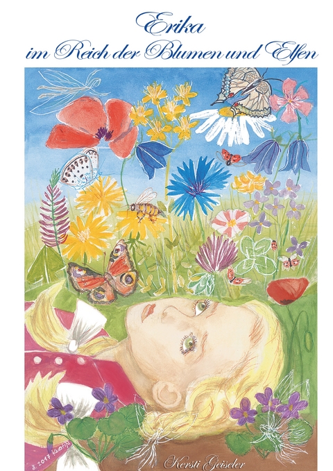 Erika im Reich der Blumen und Elfen - Kersti Geiseler