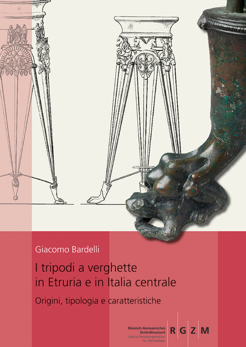 I tripodi a verghette in Etruria e in Italia centrale. - Giacomo Bardelli