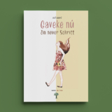 Gaveke n&ucirc; - Ein neuer Schritt
