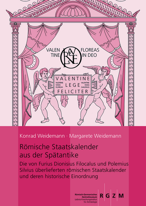 R&ouml;mische Staatskalender aus der Sp&auml;tantike - Konrad Weidemann, Margarete Weidemann