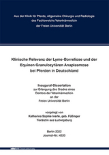 Klinische Relevanz der Lyme-Borreliose und der Equinen Granulozytären Anaplasmose bei Pferden in Deutschland - Katharina Sophie Inerle
