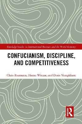 Confucianism, Discipline, and Competitiveness - Chris Baumann, Hume Winzar, Doris Viengkham