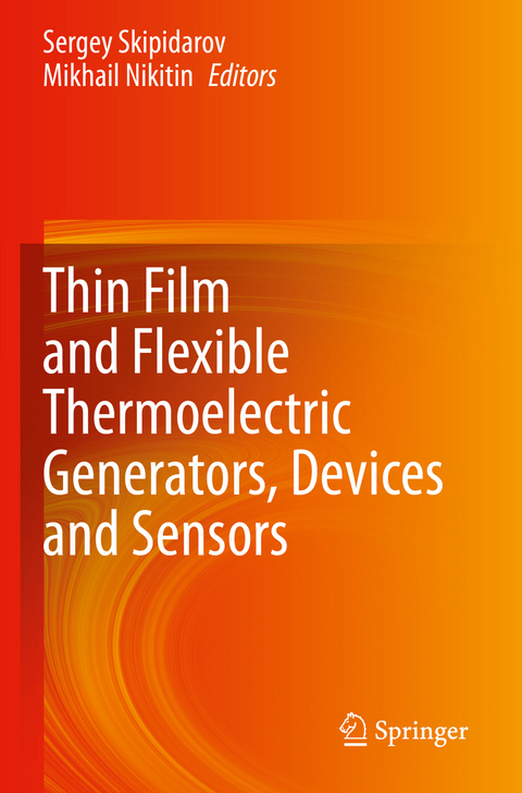 Thin Film and Flexible Thermoelectric Generators, Devices and Sensors - 
