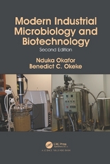 Modern Industrial Microbiology and Biotechnology - Okafor, Nduka; Okeke, Benedict C.