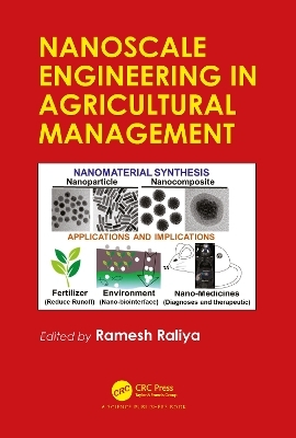 Nanoscale Engineering in Agricultural Management - 
