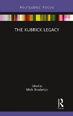 The Kubrick Legacy - 